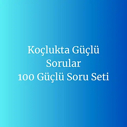 Koçlukta Güçlü Sorular